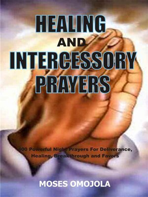 cover image of Healing and Intercessory Prayers